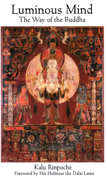 Luminous Mind The Way of the Buddha by Kalu Rinpoche (PDF)